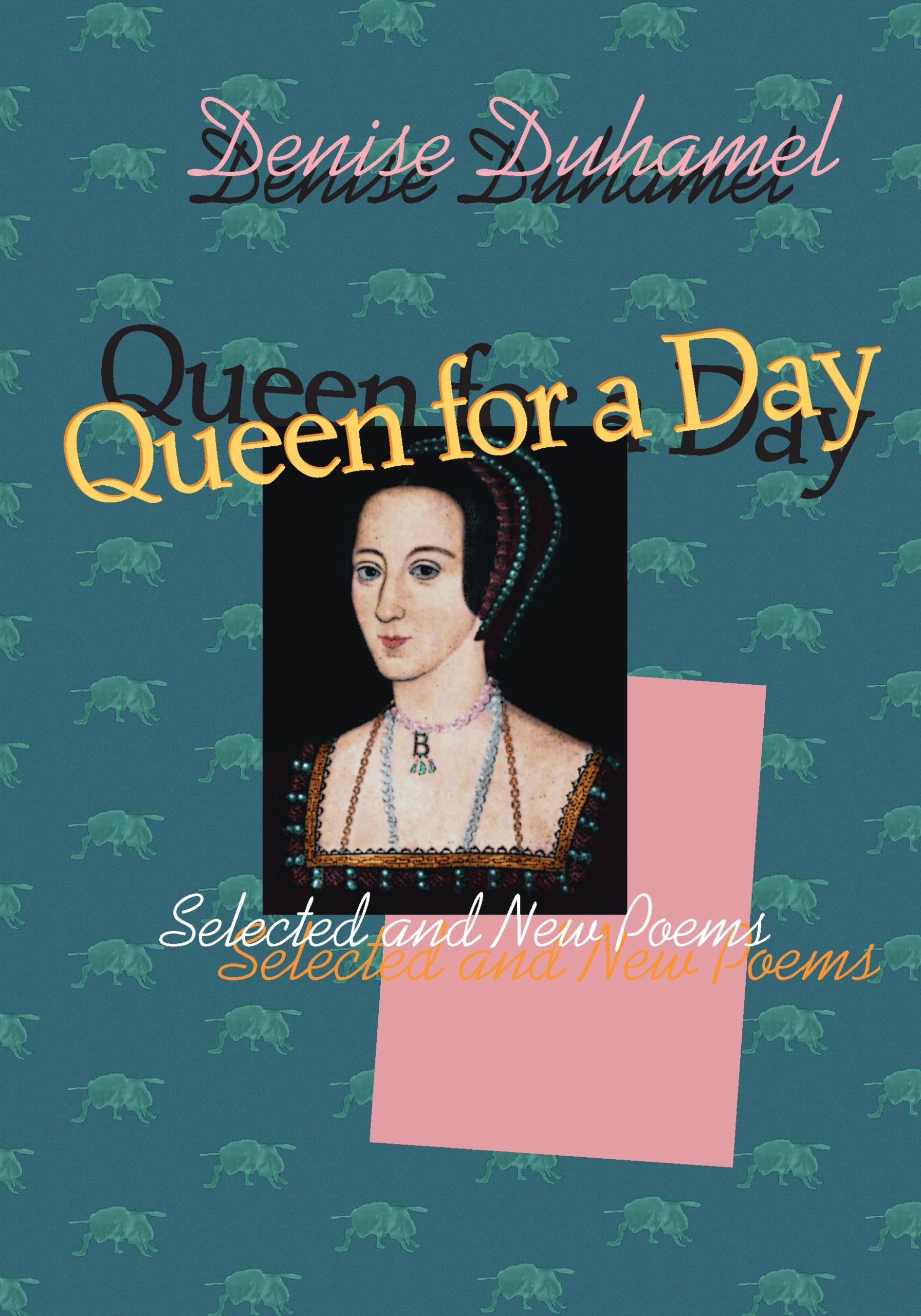 Queen for a Day: Selected and New Poems (Pitt Poetry Series) | Contemporary American Poetry Collection | Perfect Gift for Poetry Lovers, Book Clubs & Literary Enthusiasts | Ideal for Reading, Book Club Discussions & Thoughtful Gifting
