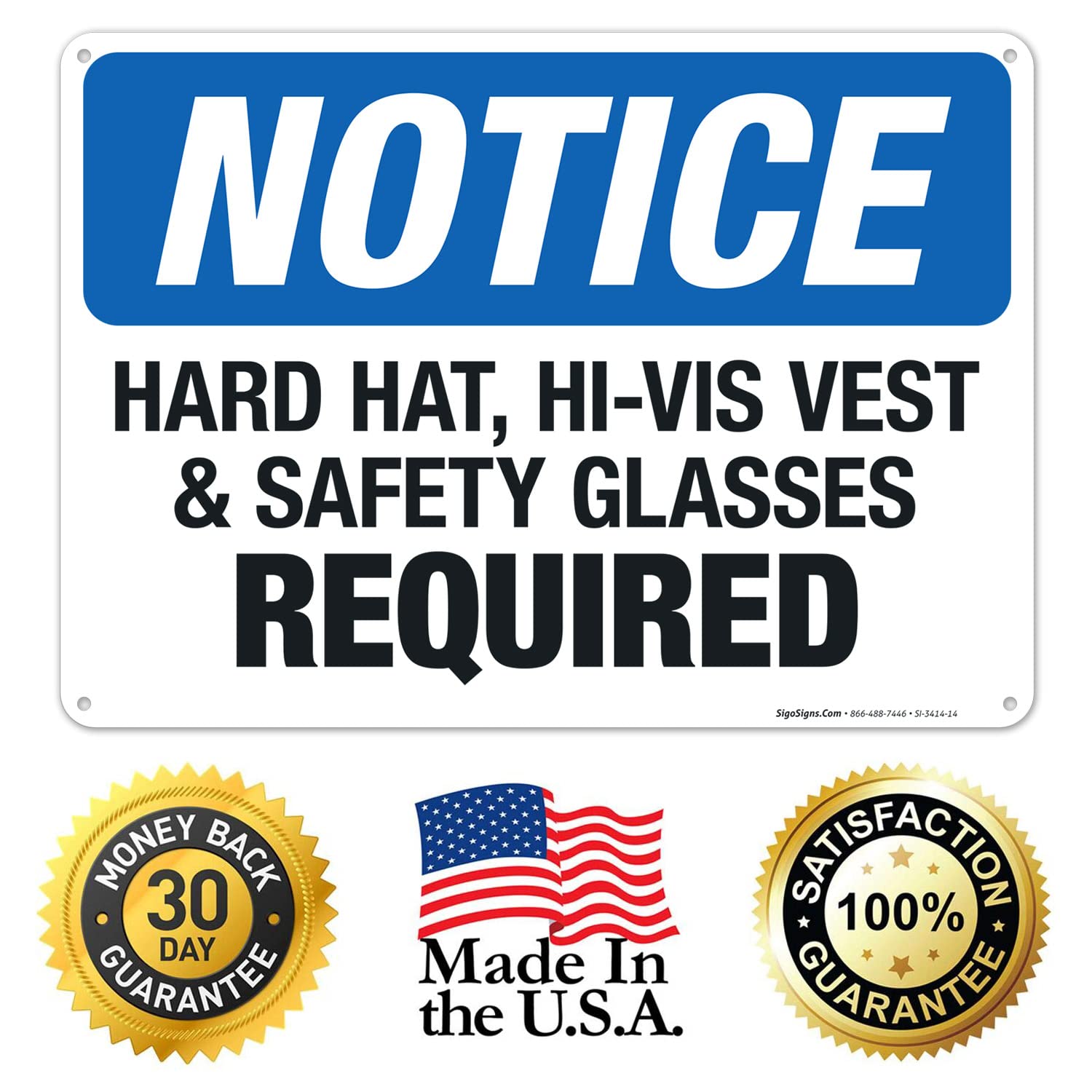 OSHA Compliant Hard Hat Hi-Vis Vest & Safety Glasses Required Sign - 10x14 Inches Rust-Free .040 Aluminum Safety Sign - Fade Resistant for Indoor/Outdoor Use - Made in USA - Perfect for Construction Sites, Warehouses & Industrial Facilities