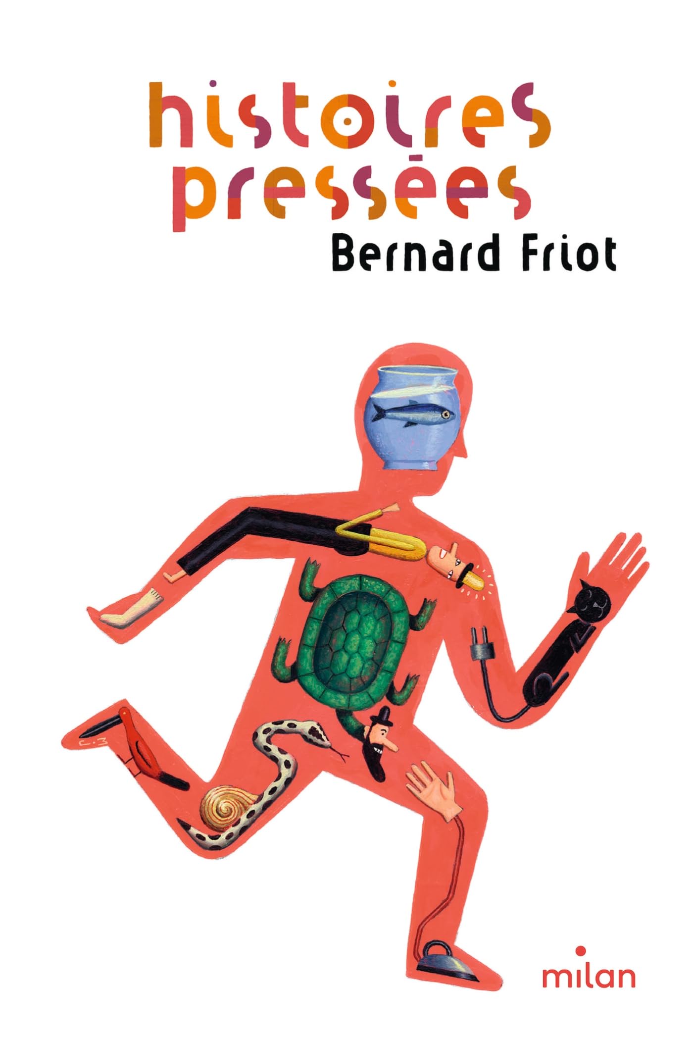 Histoires Pressées, Volume 1: Short Stories Collection - Perfect for Bedtime Reading, Classroom Activities & Family Storytime