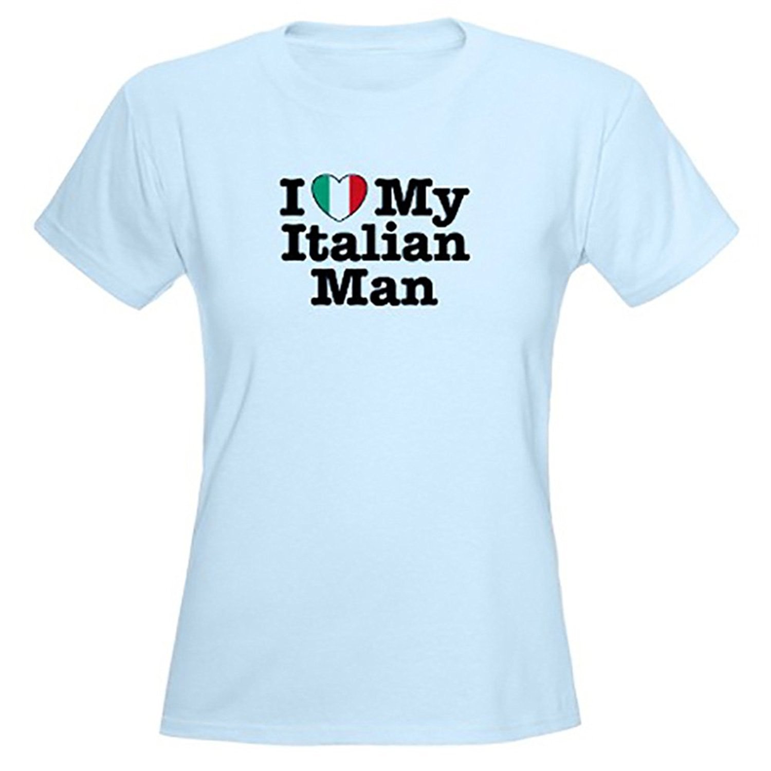 I Love My Italian Man T-Shirt - Funny Italian Pride Graphic Tee for Women - Perfect Gift for Italian Heritage, Boyfriend & Husband Apparel