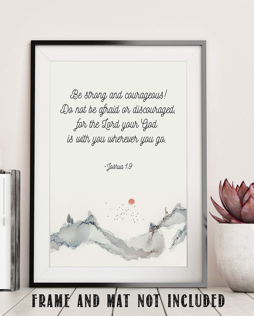 TJ Originals Joshua 1:9 Christian Wall Art Print - 11x14 Inch Inspirational Scripture Poster - Be Strong and Courageous Bible Verse Decor - Perfect for Home, Office & Religious Graduation Gifts