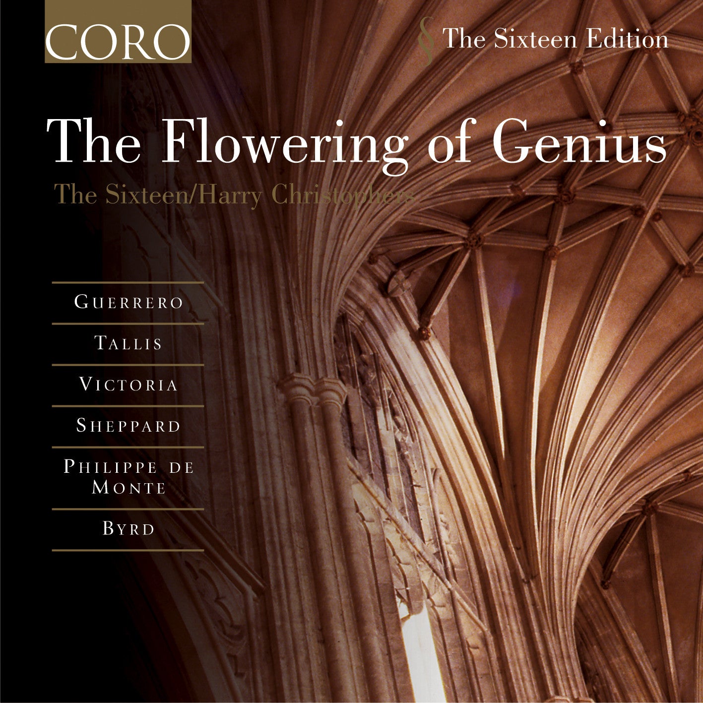 The Flowering of Genius - Album by The Sixteen | Choral Music Masterpieces | Perfect for Classical Music Lovers & Relaxation
