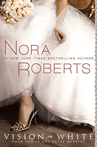 Vision in White - Bride Quartet Book 1 for Wedding Romance Readers