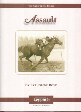 Assault: Thoroughbred Legends - Champion Racehorse Biography & History | Perfect for Horse Racing Fans & Equestrian Enthusiasts