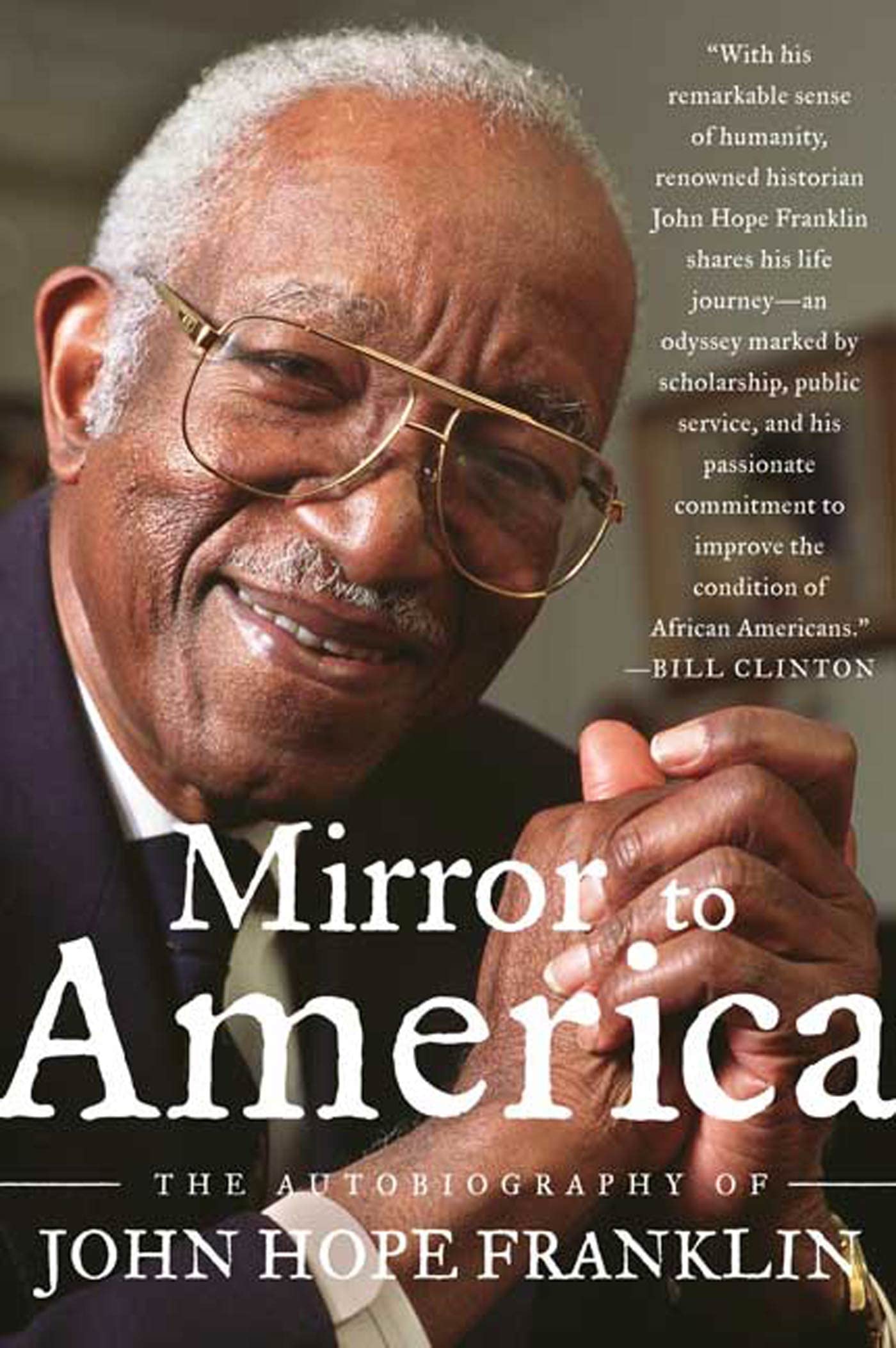 Mirror to America: The Autobiography of John Hope Franklin - Inspiring Memoir of Civil Rights Pioneer | Perfect for History Buffs & Social Justice Advocates