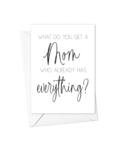 What do you get a Mom who has everything?