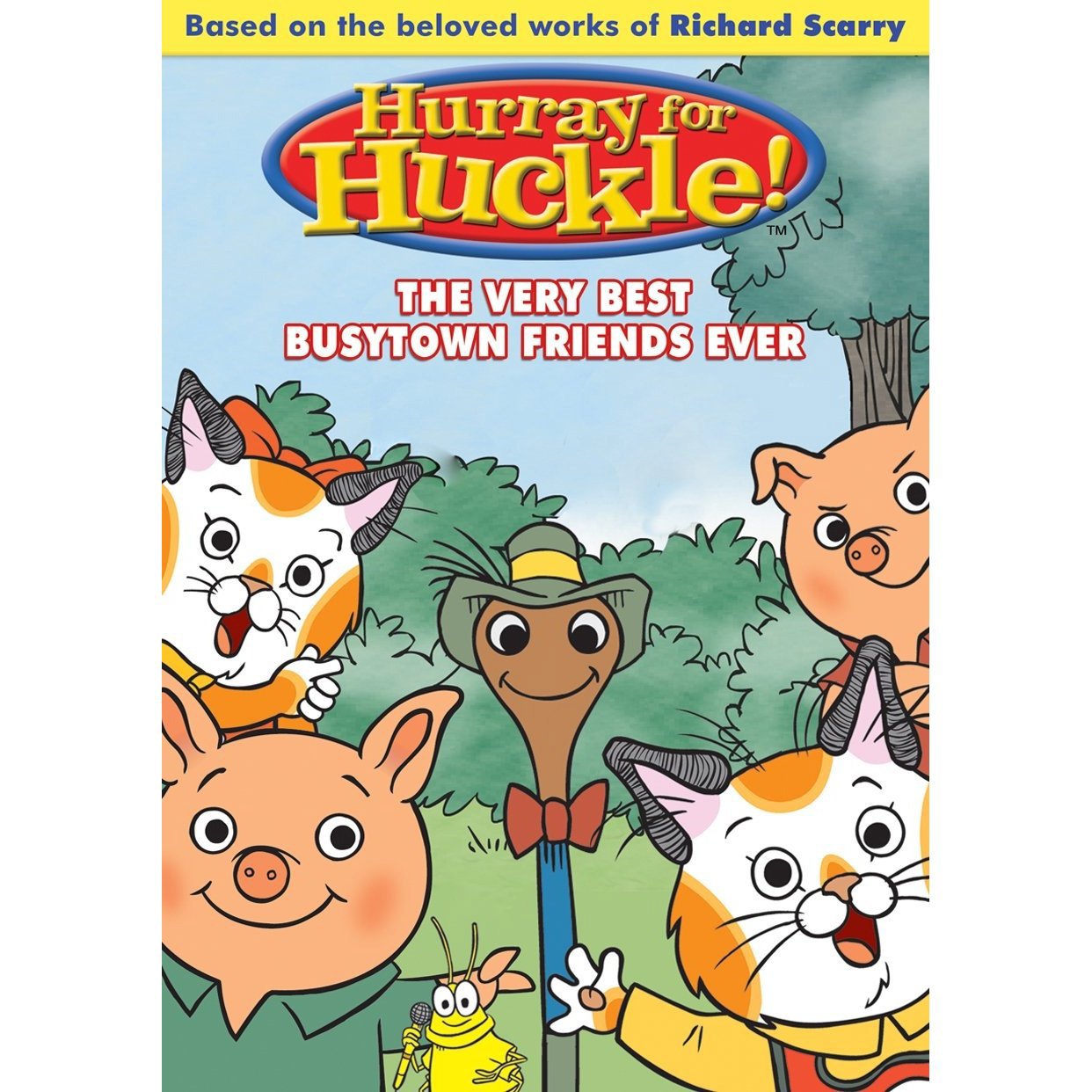 Hurray for Huckle: The Best Busytown Friends Ever! - Perfect for Kids' Storytime & Early Reading Development