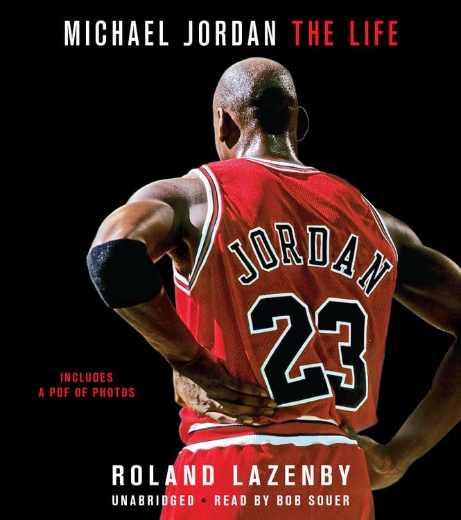 Michael Jordan: The Life - Biography of the NBA Legend | Inspirational Book for Basketball Fans & Sports Enthusiasts | Perfect Gift for Athletes & Motivational Reading