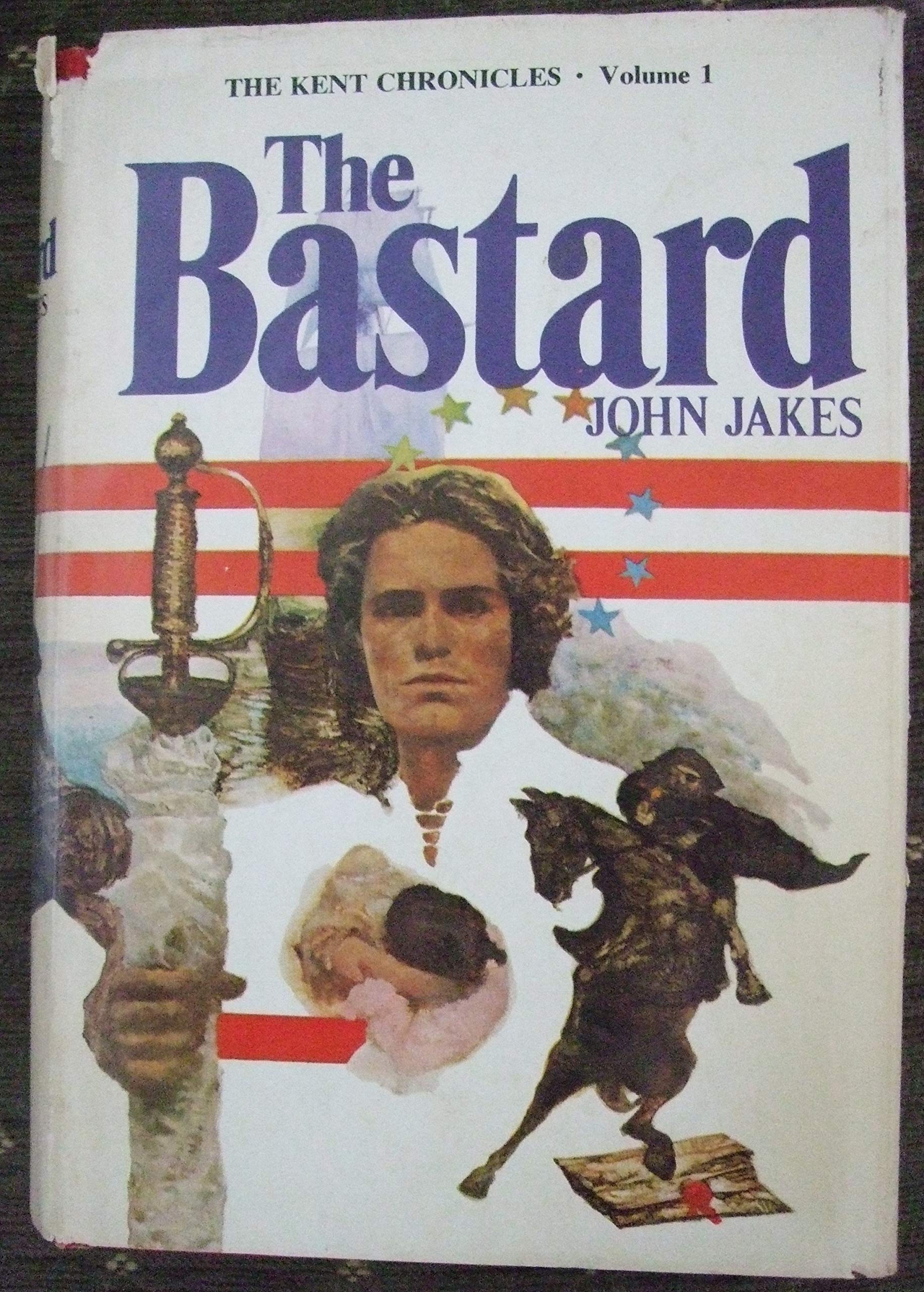 The Bastard: The Kent Chronicles Volume One - Historical Fiction Novel for Adults, Epic Family Saga & Adventure Book - Perfect for Book Clubs & History Enthusiasts