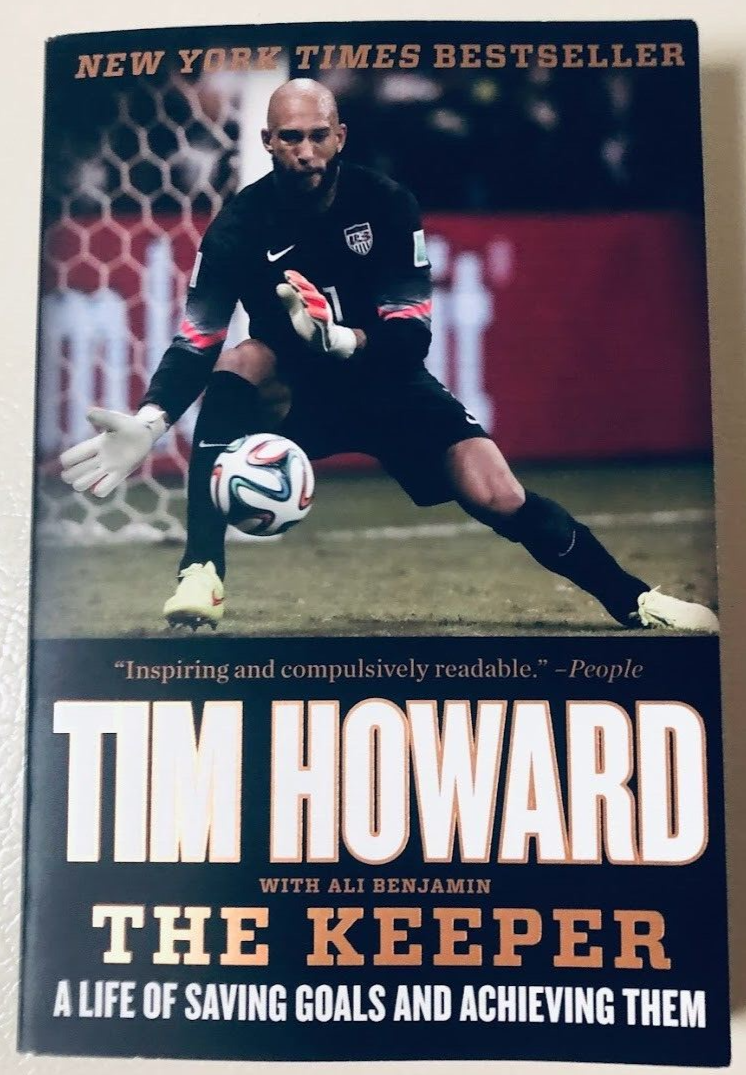 The Keeper: A Life of Saving Goals and Achieving Them - Tim Howard Autobiography (2015) | Inspirational Soccer Memoir & Goalkeeper Career Story | Perfect for Soccer Fans, Athletes & Motivational Readers