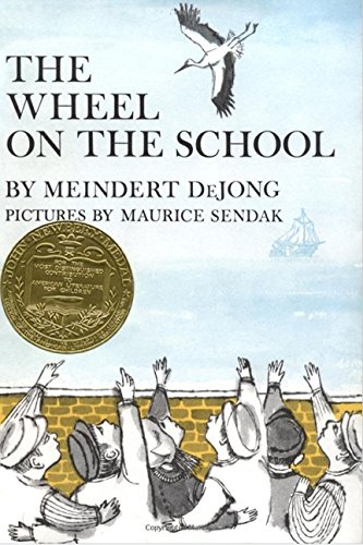 The Wheel on the School - Classic Children's Book for Reading & Storytime | Perfect for Classroom Libraries, Bedtime Stories & Homeschooling