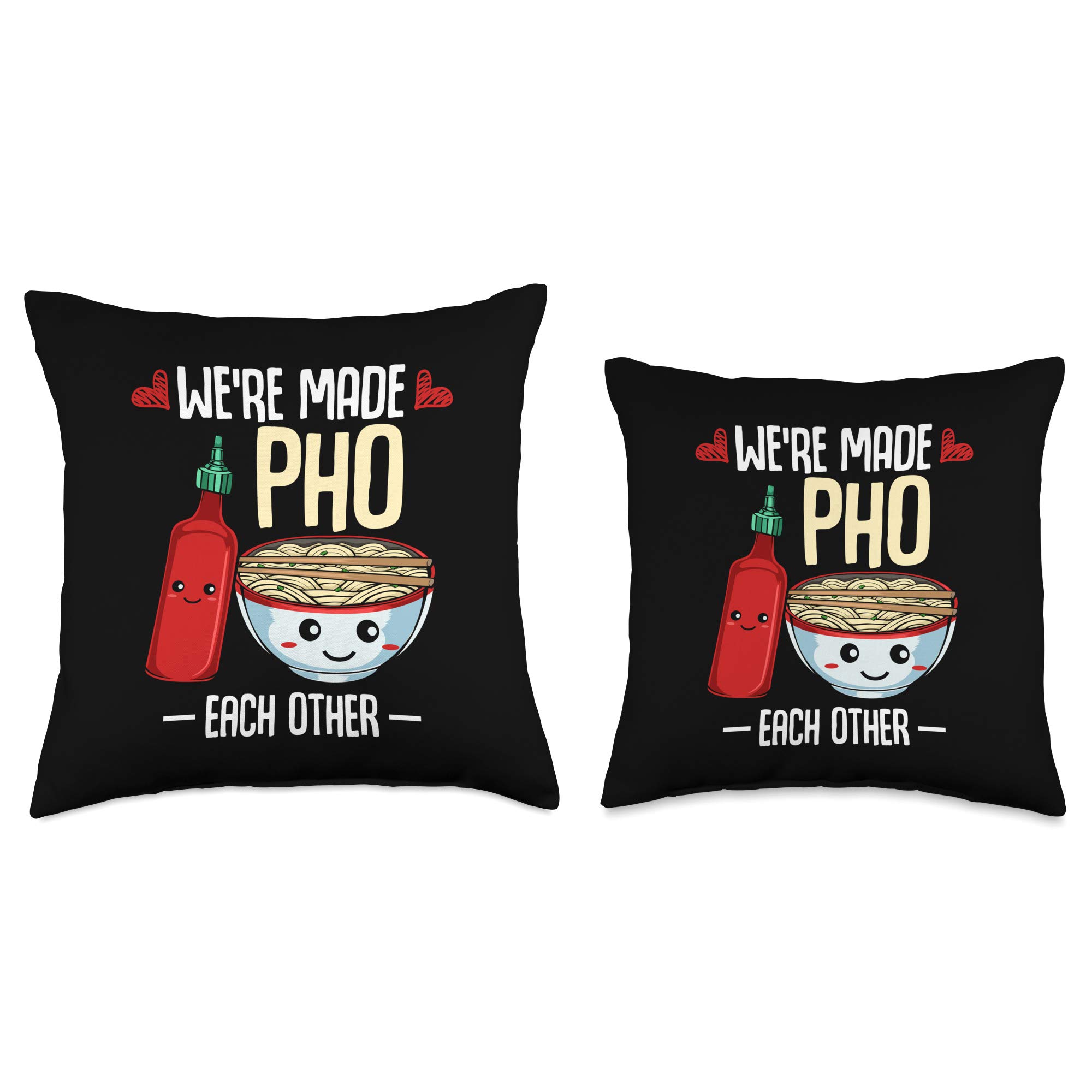 Funny Vietnamese Pho Noodles Soup Throw Pillow - 'We're Made Pho Each Other' Couch Decorative Pillow for Home, Office & Gifts