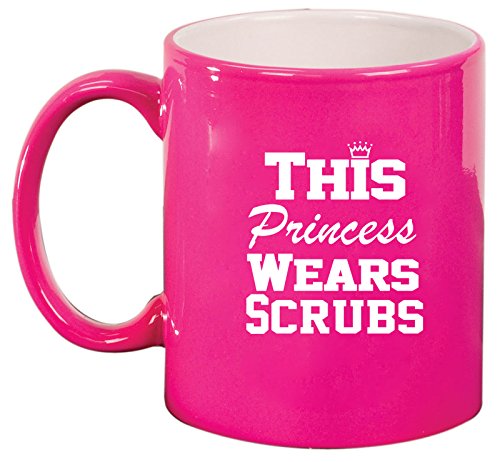 Princess Wears Scrubs Ceramic Coffee Mug - 11oz Nurse & Doctor Gift - Hot Pink - Perfect for Medical Professionals, Students & Healthcare Workers