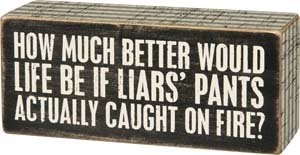 Primitives by Kathy Liar Pants Box Sign - Rustic Wooden Wall Decor for Farmhouse, Kitchen, or Bathroom - Perfect for Home, Office & Gift Giving