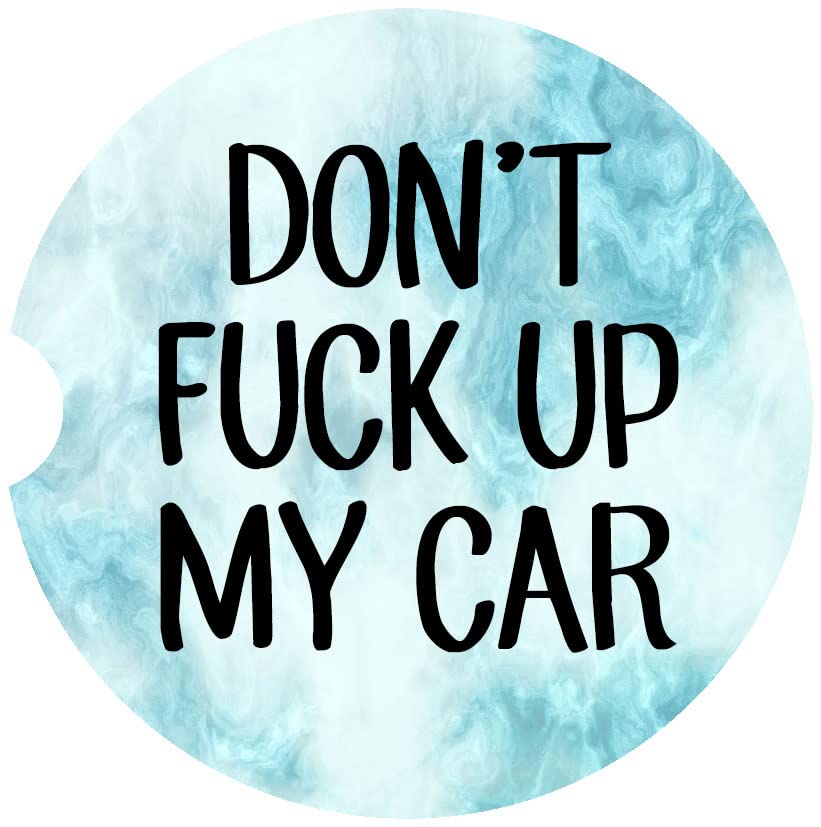 Don't Mess Up My Car Coaster - Sandstone Cup Holder Coasters for Men | Durable & Stylish Car Accessories for Coffee, Drinks & Beverages
