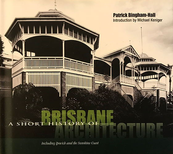 Discover the Architectural Evolution of Brisbane | A Short History of Brisbane Buildings & Landmarks | Perfect for History Buffs & Travel Enthusiasts