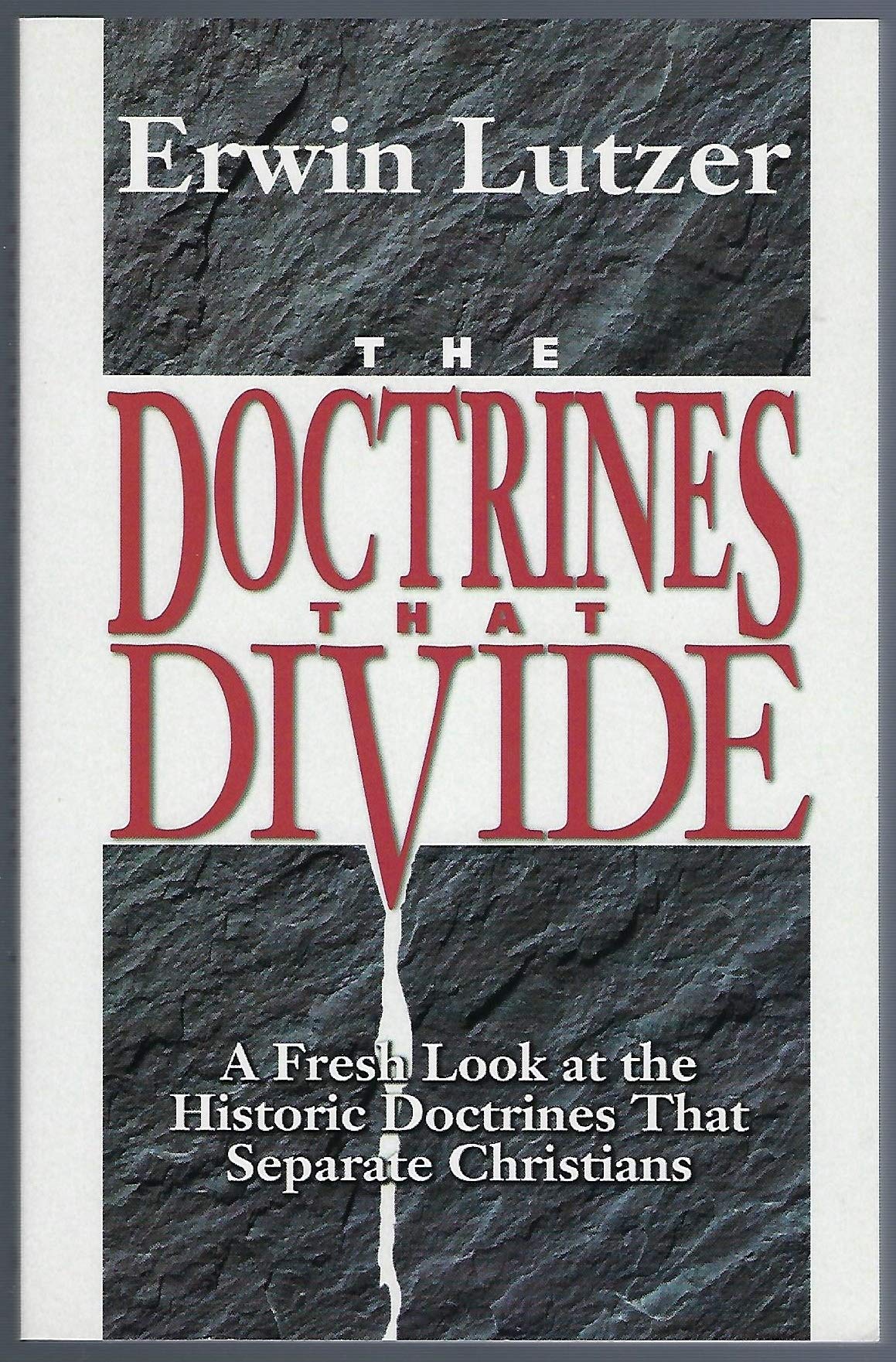 The Doctrines That Divide Christianity: Exploring Historic Beliefs That Separate Christians - Perfect for Bible Study & Theological Discussions