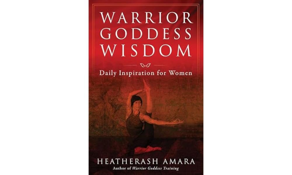 Warrior Goddess Wisdom: Daily Inspiration & Empowerment for Women – Motivational Book for Self-Improvement, Confidence & Spiritual Growth | Perfect for Meditation, Journaling & Personal Development