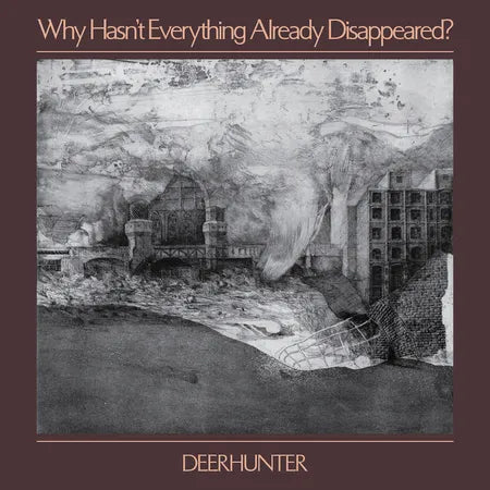 Deerhunter – Why Hasn't Everything Already Disappeared? Vinyl Record | Indie Rock Music Album | Perfect for Home Listening & Music Collectors
