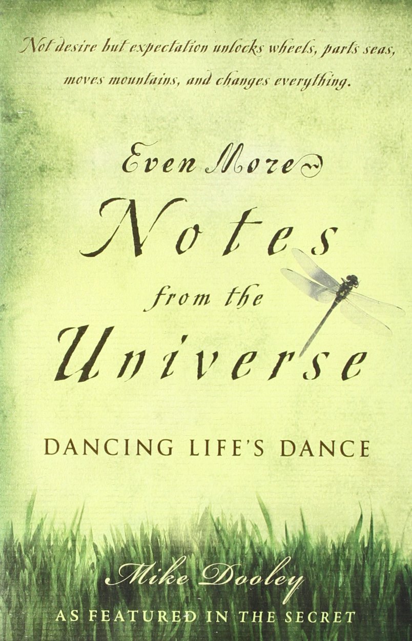 Even More Notes From the Universe: Dancing Life's Dance - Inspirational Book for Personal Growth & Spiritual Guidance | Perfect for Daily Motivation, Meditation & Self-Discovery