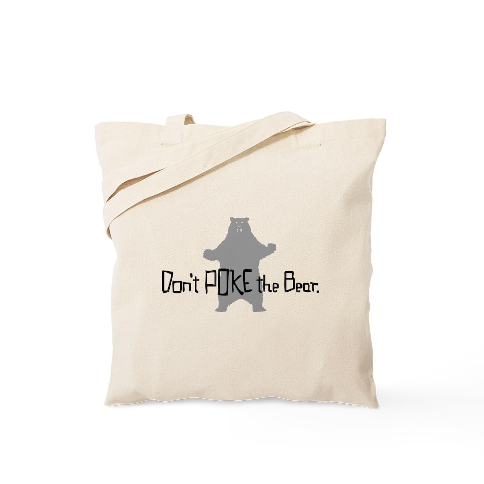 Don't Poke The Bear Natural Canvas Tote Bag - Eco-Friendly Reusable Grocery Shopping Bag for Groceries, Beach & Daily Use | Funny Graphic Tote by CafePress