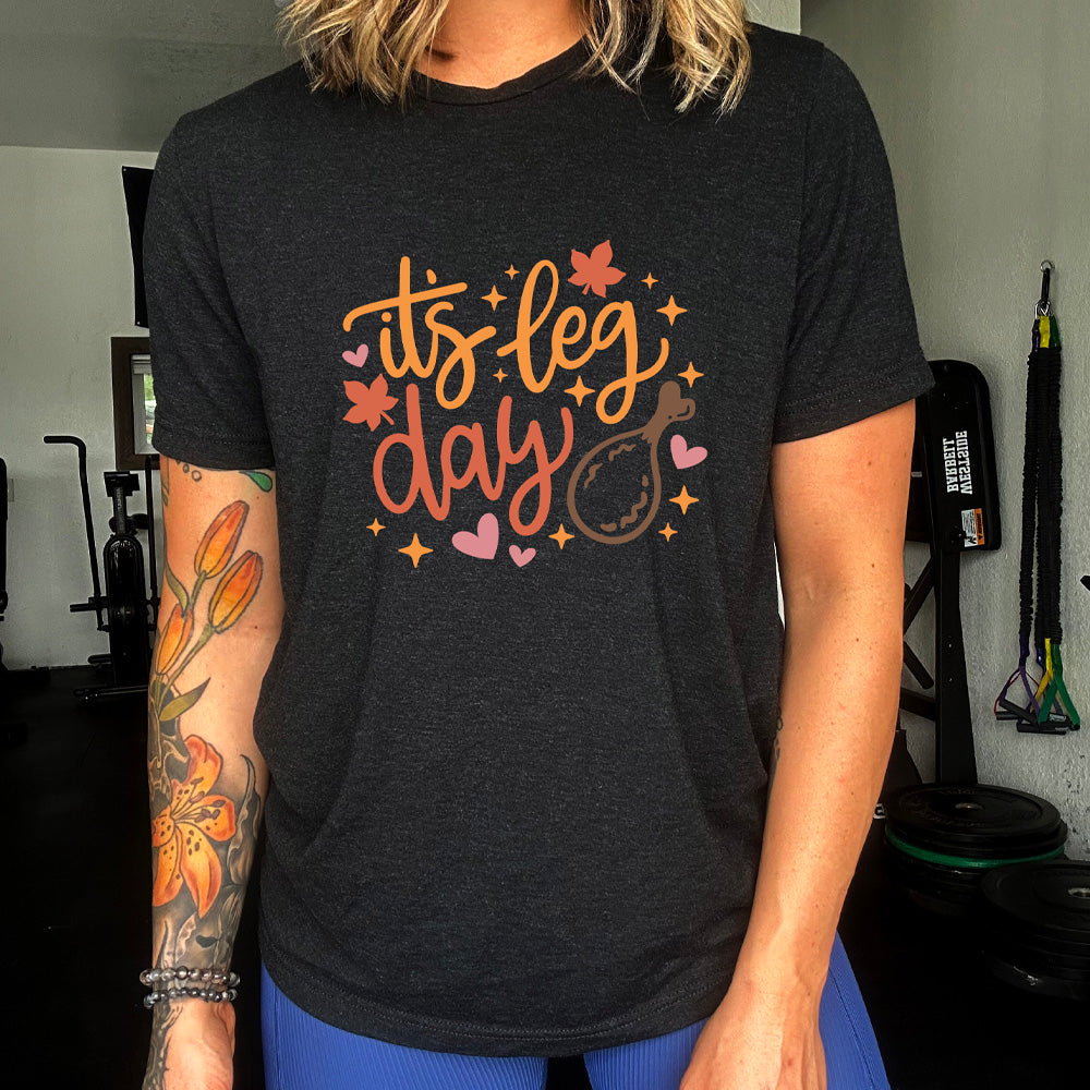 Unisex Leg Day Workout Shirt - Gym & Fitness Apparel for Men & Women - Perfect for Leg Day Training, Running & CrossFit