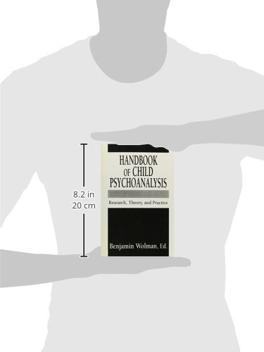 Handbook of Child Psychoanalysis: Research, Theory & Practice - Comprehensive Guide for Child Psychologists, Therapists & Students | Master Work Series | Ideal for Clinical Practice, Academic Studies & Professional Development