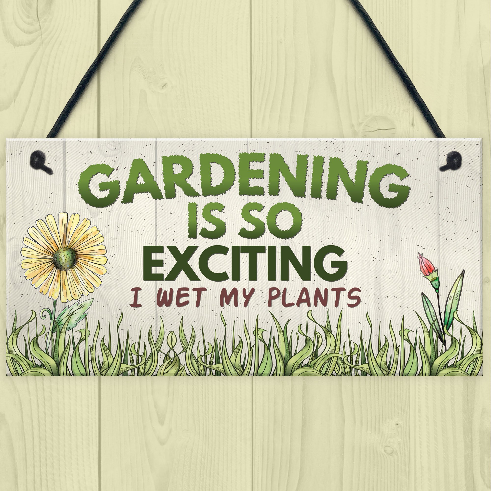 Funny Gardening Hanging Sign - Novelty Plaque for Garden Decor & Friendship Gift - Perfect for Outdoor Garden, Patio, or Backyard Decoration