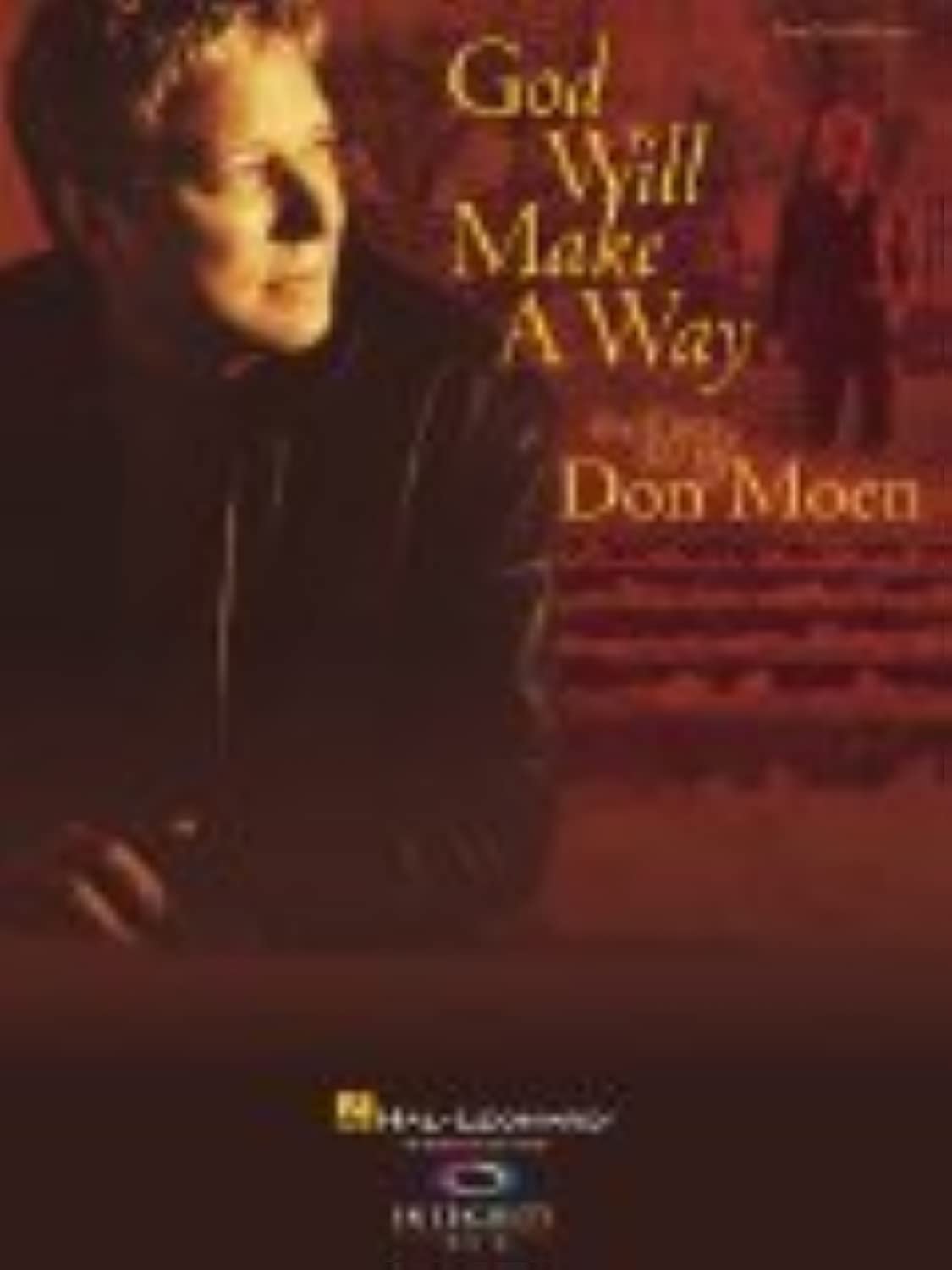 God Will Make a Way: Best Worship Songs by Don Moen - Inspirational Christian Music for Church, Prayer & Daily Devotion