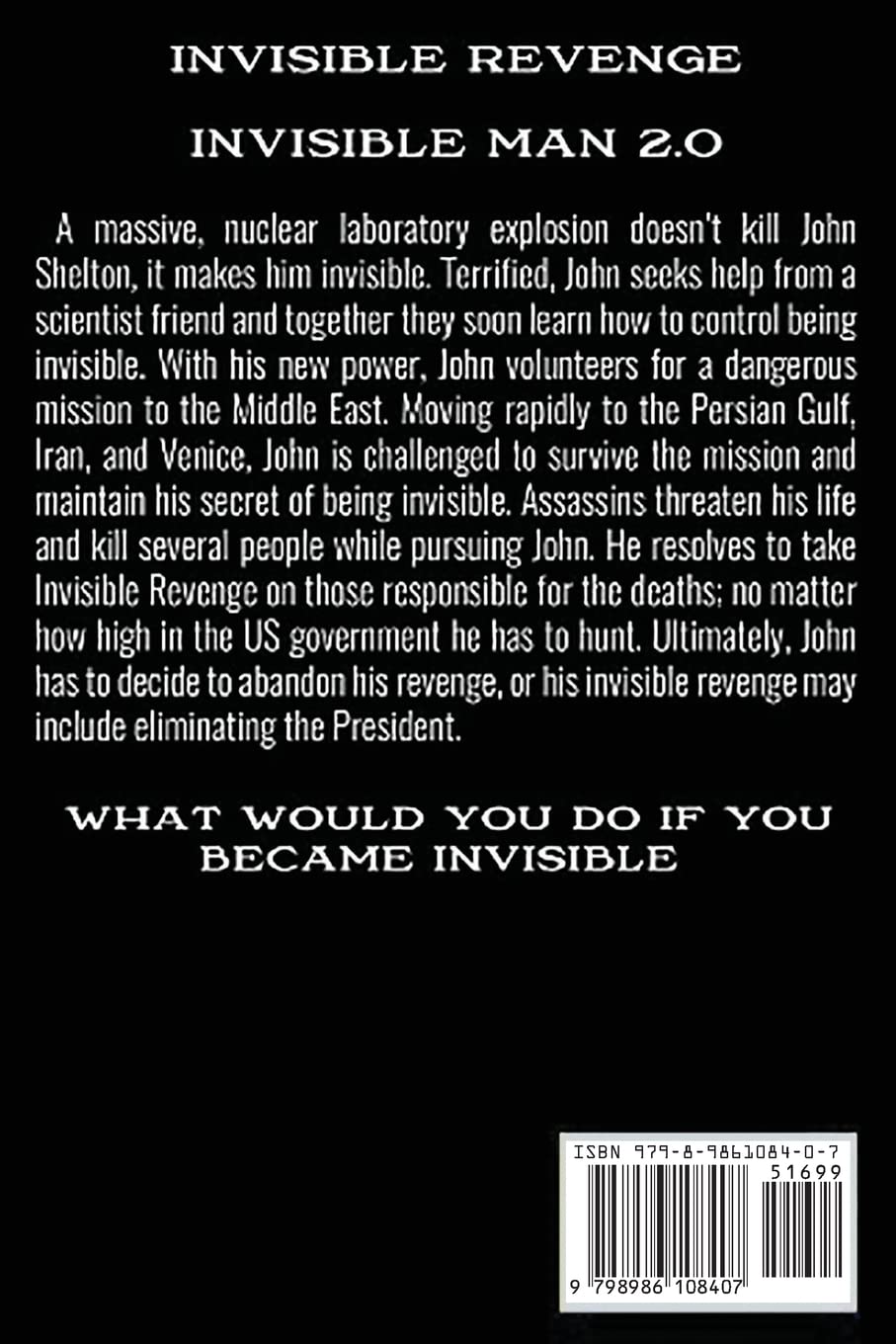 Invisible Revenge: The Invisible Man 2.0 - Political Thriller Novel | Suspenseful Action, Government Conspiracy | Perfect for Book Clubs & Political Fiction Fans