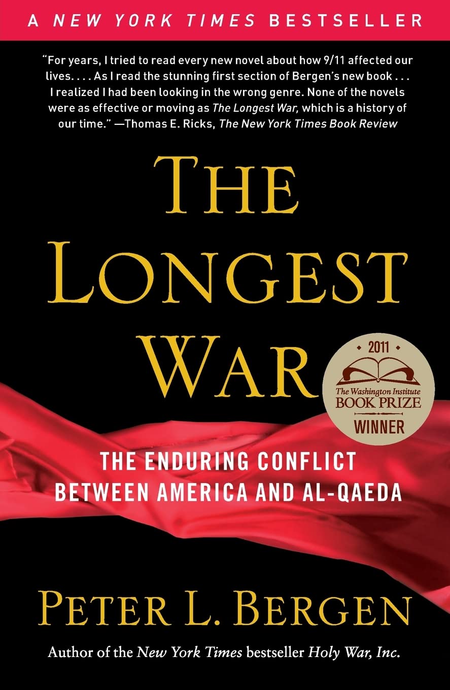 The Longest War: America's Enduring Conflict with Al-Qaeda - History, Impact & Geopolitical Analysis | Military Strategy & Counterterrorism Insights