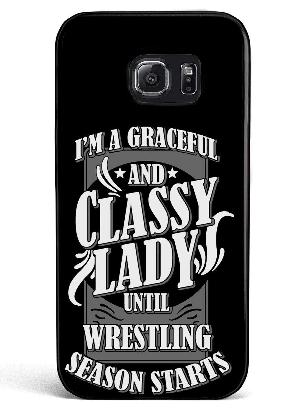 Stylish Black Phone & Tablet Case - Inspired Cases 'Classy Lady Until Wrestling Season' - Perfect for Work, Travel & Everyday Use