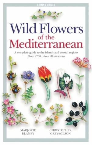 Wild Flowers of the Mediterranean - Beautiful Native Flora for Gardens, Landscaping & Home Decor