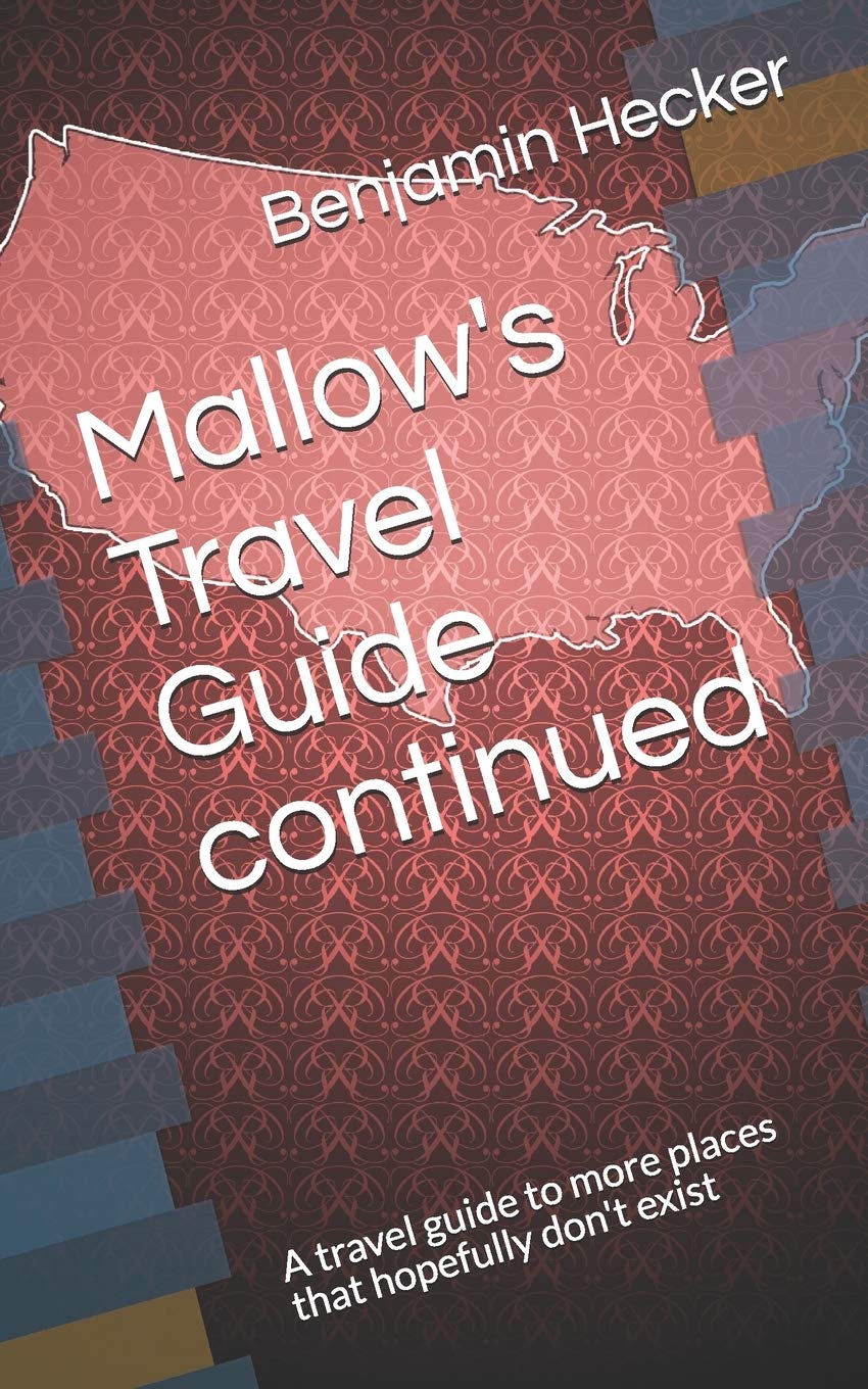 Mallow's Travel Guide: Explore Mysterious & Unexplored Destinations - Fantasy Travel Book Series (Perfect for Adventurers & Fiction Lovers)
