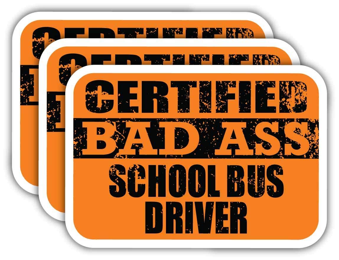 Certified Badass School Bus Driver Stickers - 3M Vinyl Decal for Cars & Laptops - Funny Job Gift Idea
