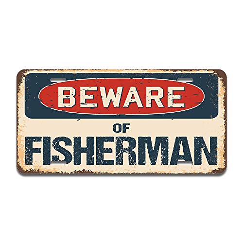 Beware of Fisherman