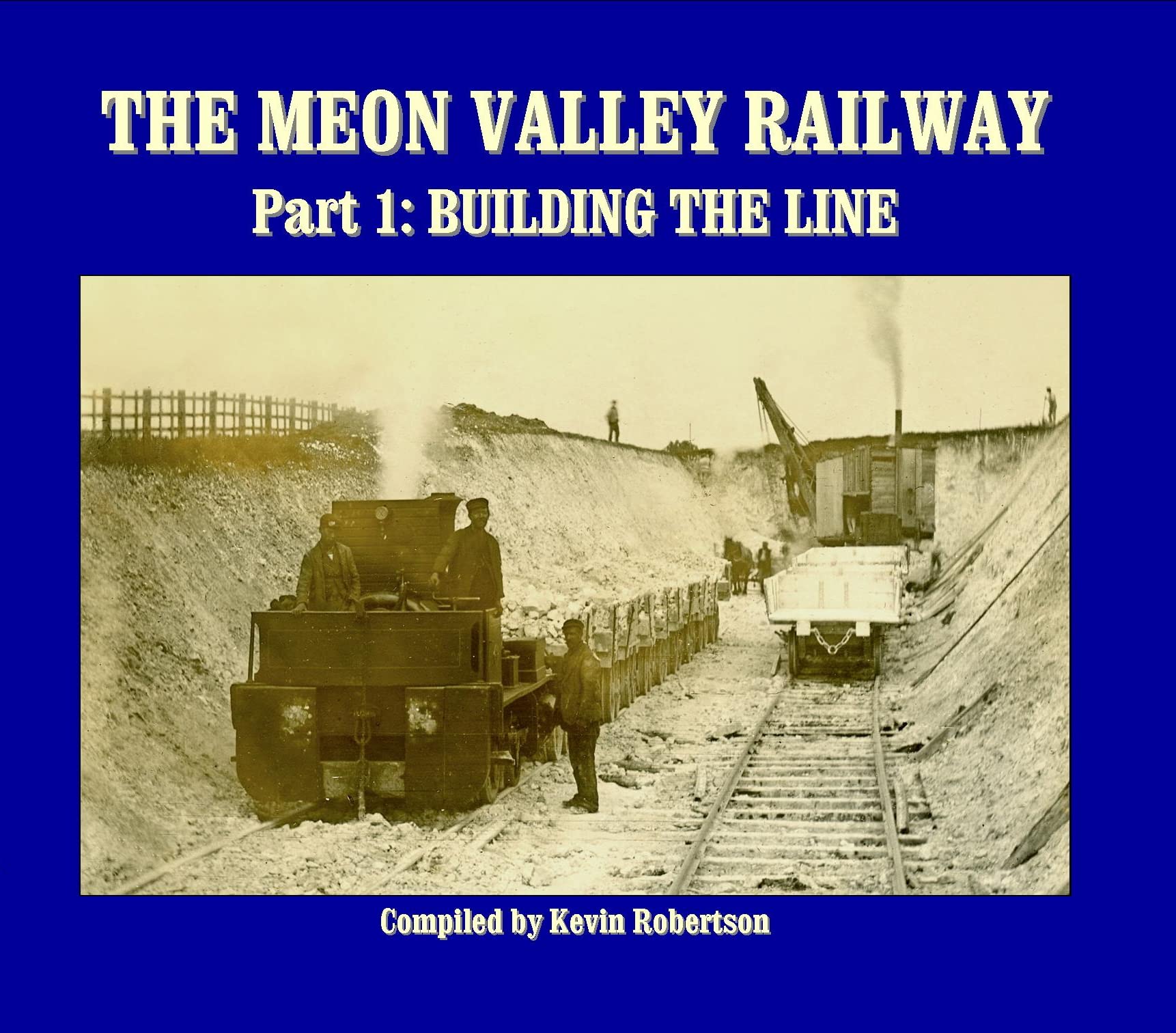 The Meon Valley Railway: History & Construction of the Historic Line | Perfect for Train Enthusiasts & Model Builders