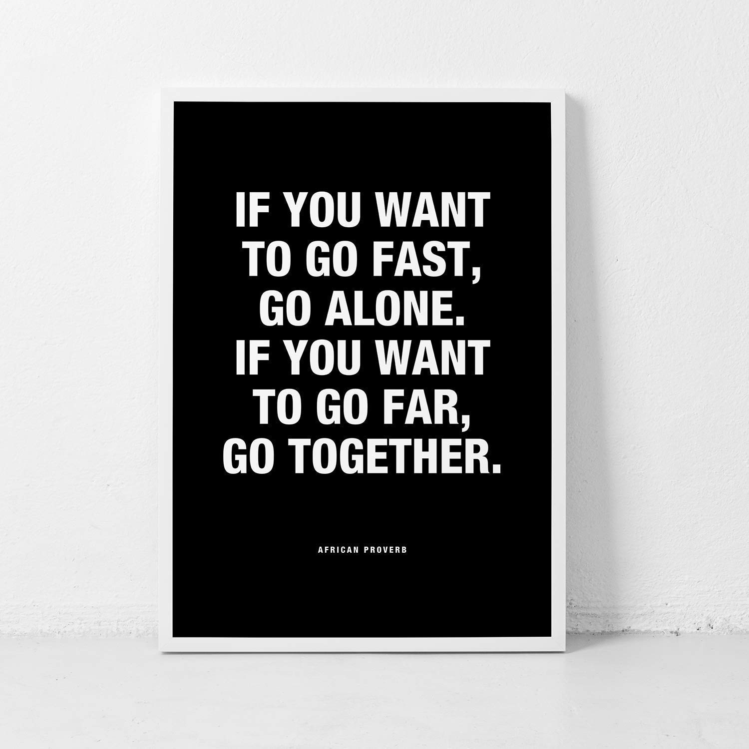African Proverb 'Go Fast Go Far' Motivational Wall Art Print - Inspirational Quote Poster for Office, Home & Classroom Decor