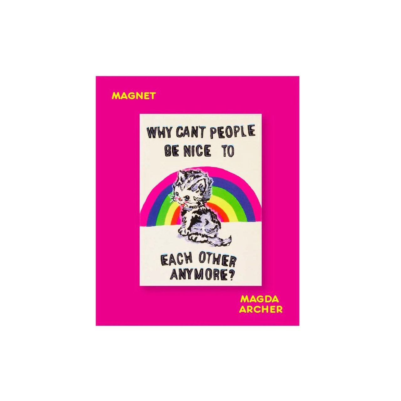 Funny Why Can't People Be Nice Refrigerator Magnet - Sarcastic Humor Gift for Office, Home, or Dorm Decor