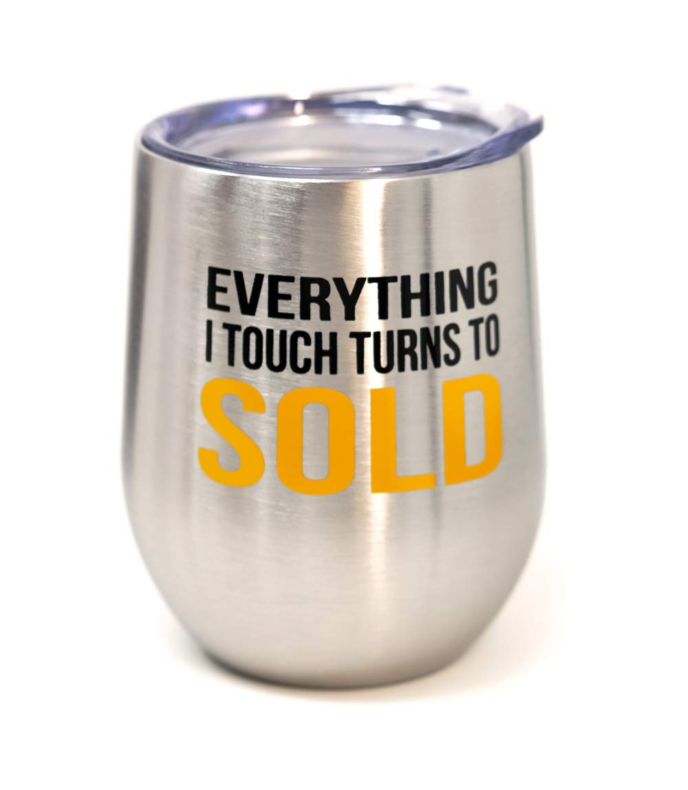 12oz Stainless Steel Vacuum Insulated Wine Tumbler with Lid - Powder Coated Real Estate Agent Gift (Everything I Touch Turns to SOLD) - Perfect for Office, Travel & Client Meetings