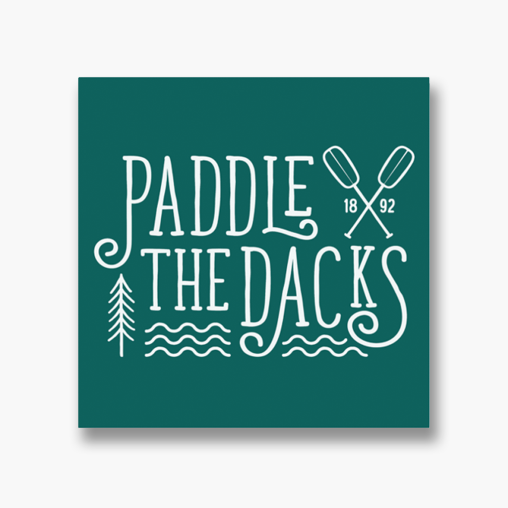 Premium Vinyl Stickers - Paddle the 'Dacks Canoe & Kayak Decals - Waterproof Outdoor Adventure Stickers for Laptops, Coolers & Gear