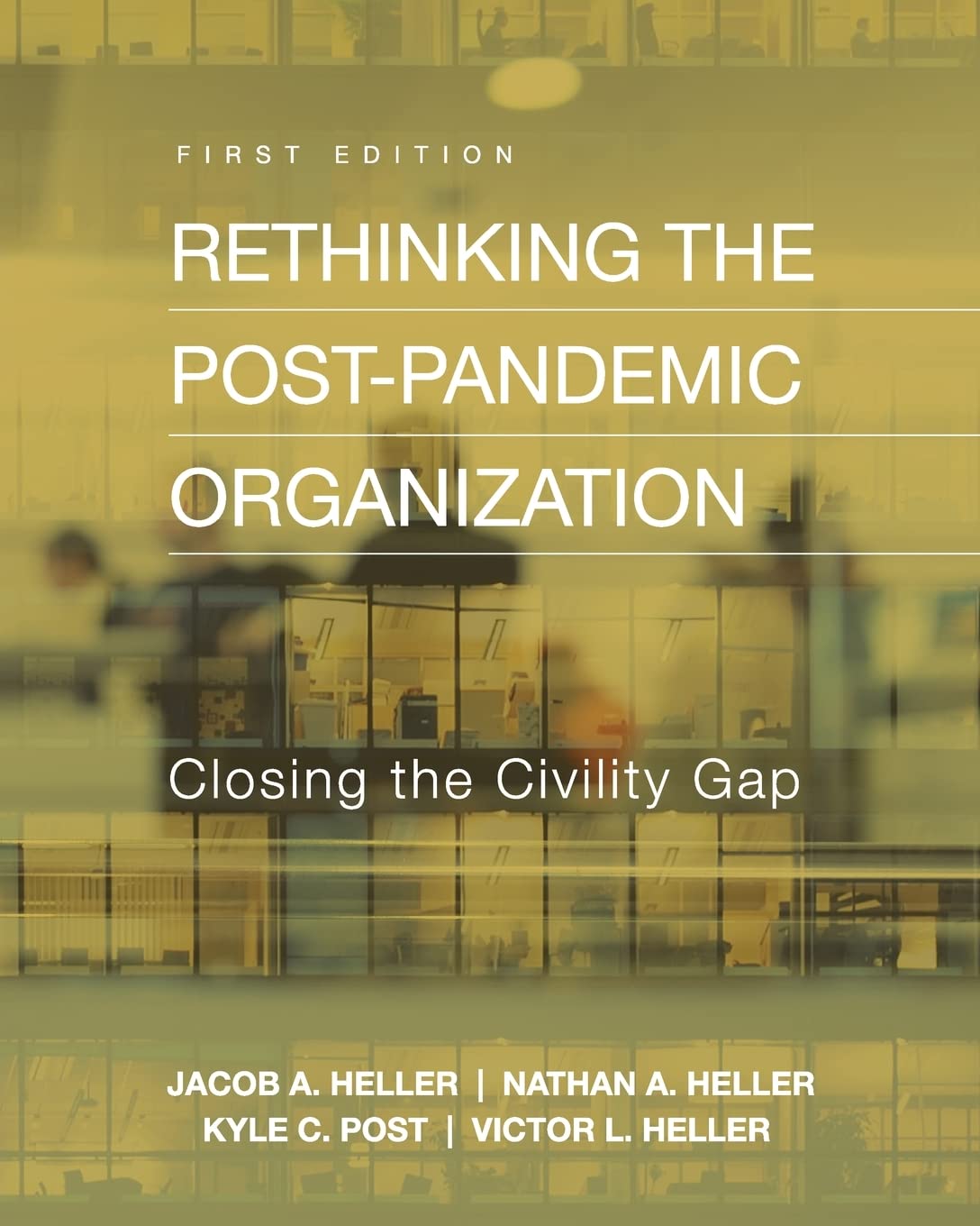 Post-Pandemic Workplace Strategies: Bridging the Civility Gap for Remote & Hybrid Teams | Business Leadership Books