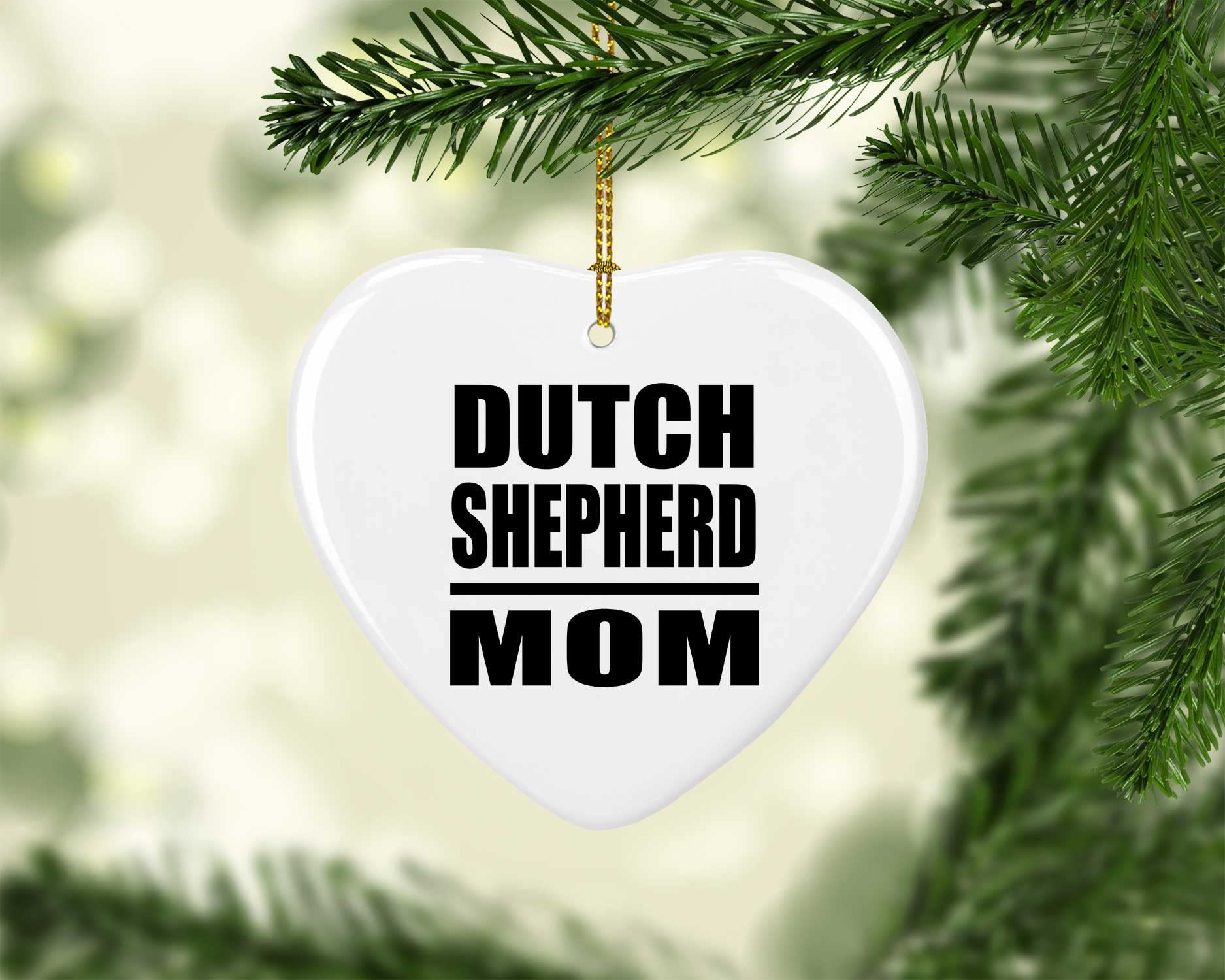 Dutch Shepherd Mom Heart Ornament - Christmas Tree Decoration for Birthday, Anniversary, Valentine's Day, Mother's Day, Father's Day - Perfect Gift for Men, Women, Him, Her, Friend, Mom, Dad, Wife - Ideal for Holiday Decorations, Home Party Decor, and Festive Celebrations