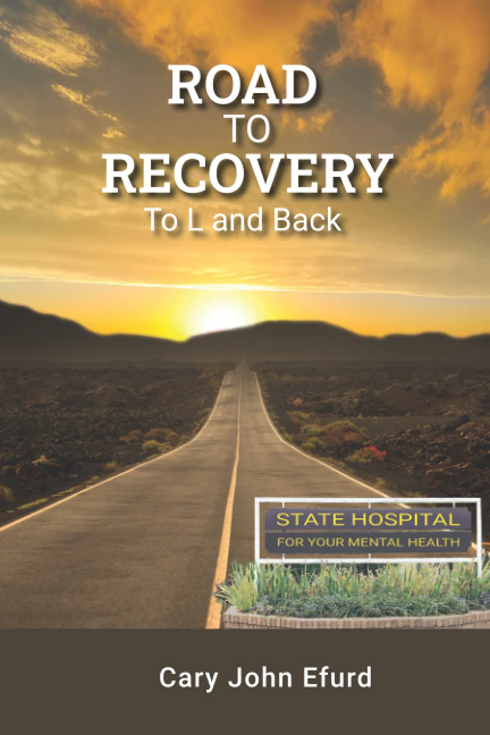 Road to Recovery: To L and Back - Inspirational Journey & Healing Story | Perfect for Book Clubs, Self-Help Readers, and Personal Growth Enthusiasts