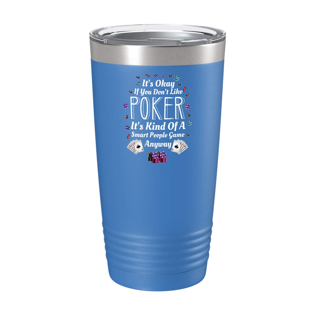Funny Poker Lover Coffee Mug - 20oz Insulated Tumbler for Tea & Coffee - Perfect Gift for Card Game Enthusiasts - Great for Poker Nights, Office Use & Gag Gifts
