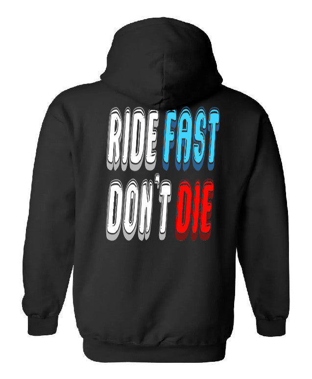 Ride Fast Don't Die Hoodie - Stylish Unisex Pullover for Motorcycle Enthusiasts - Perfect for Biking, Streetwear & Casual Outfits