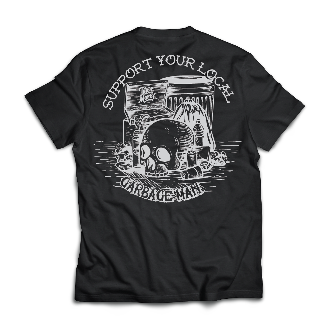 Support Your Local Garbage Worker - Black T-Shirt for Environmental Awareness & Waste Management Professionals | Perfect for Recycling Crews, Sanitation Workers & Eco-Friendly Advocates
