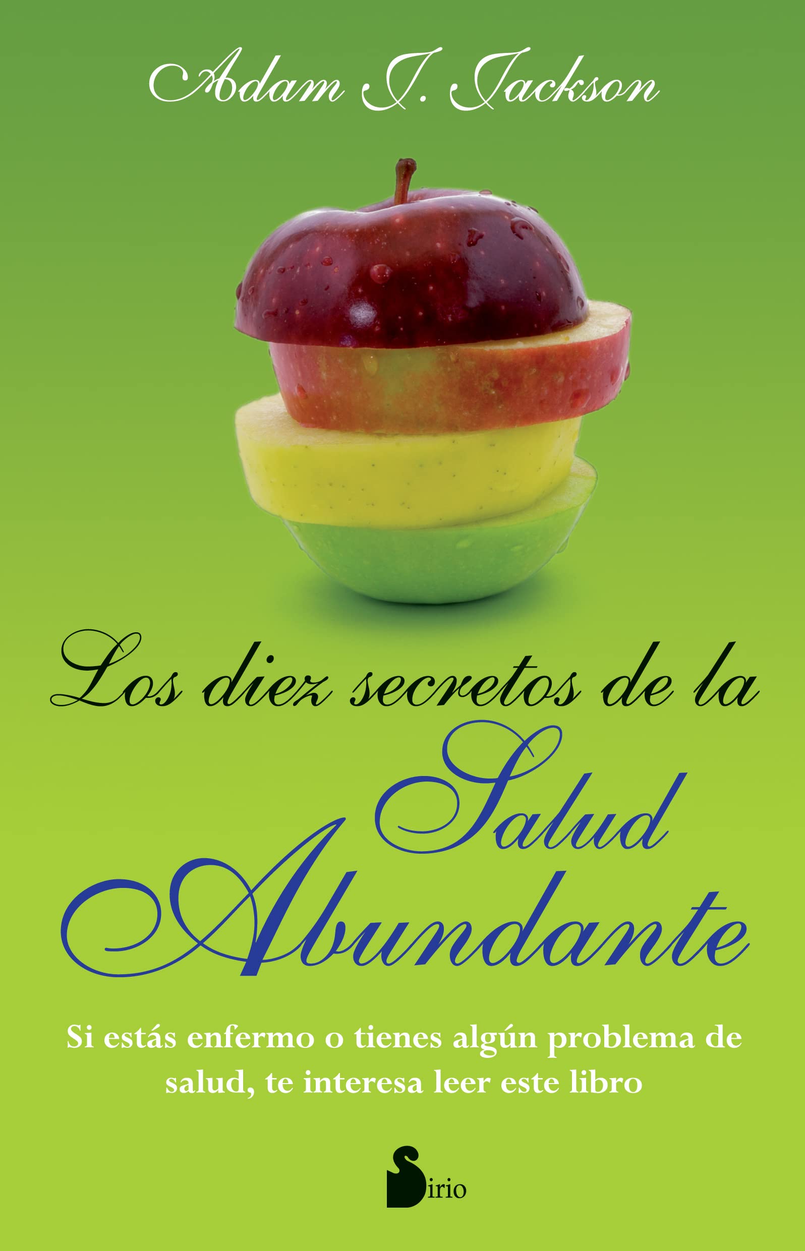 10 Secrets to Abundant Health (Spanish Edition) - Boost Wellness & Vitality for Daily Energy & Longevity
