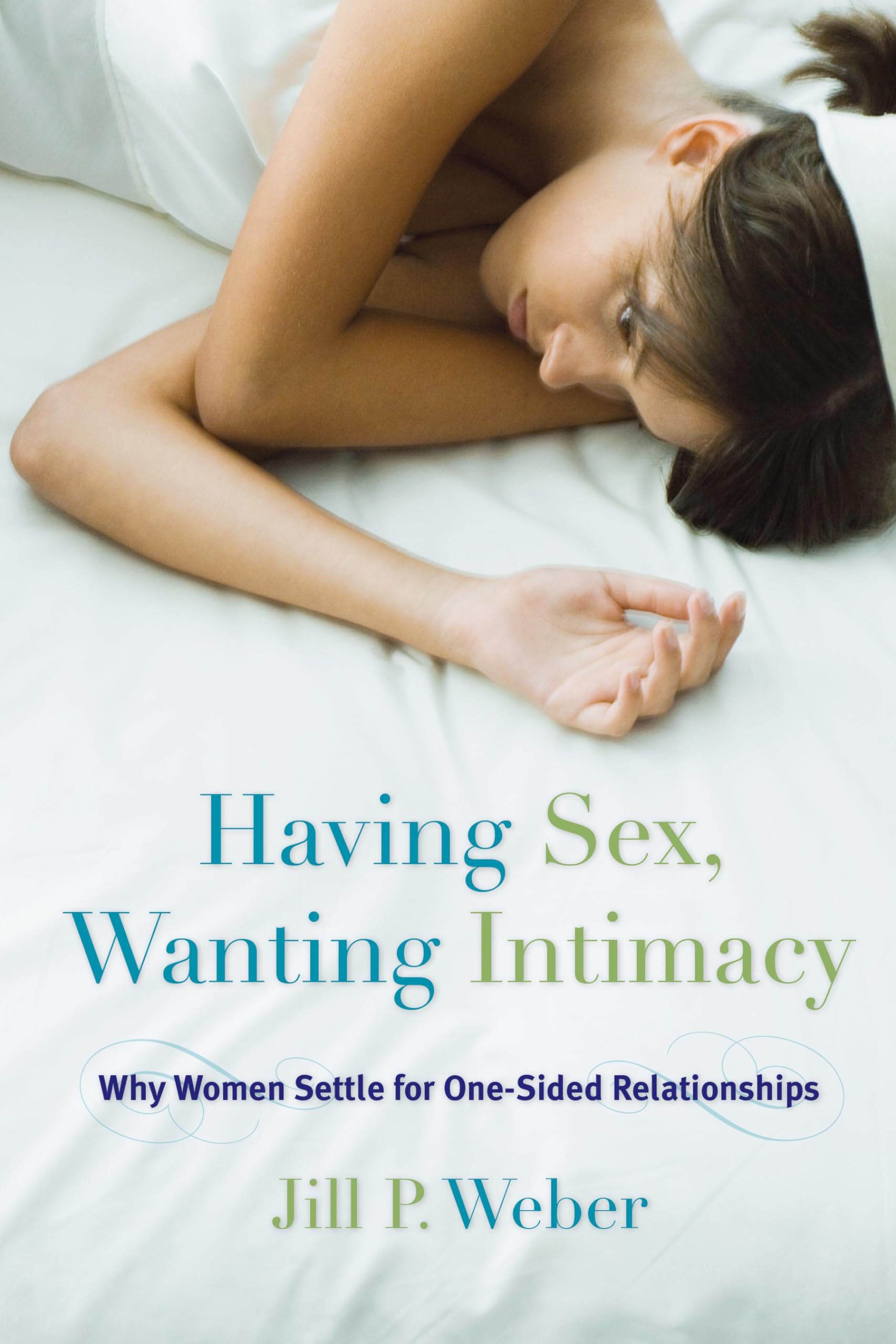 Having Sex, Wanting Intimacy: Why Women Settle for One-Sided Relationships | Understanding Emotional Needs in Modern Dating for Deeper Connections