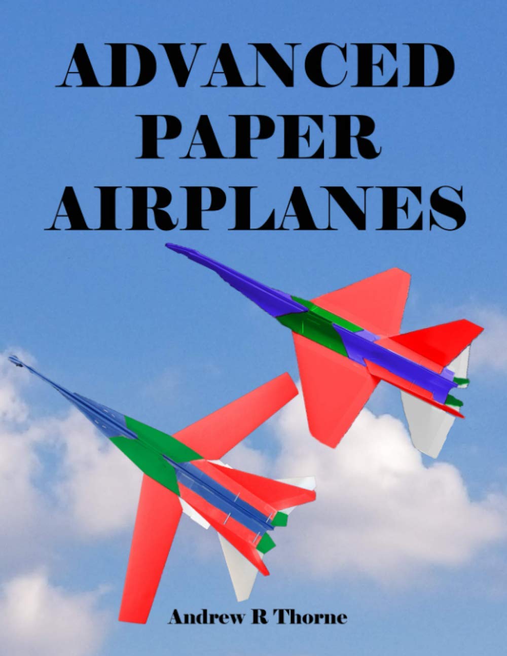 Advanced Paper Airplanes Kit - High Performance DIY Flying Models for Kids & Adults - Fun STEM Learning Activity for Indoor & Outdoor Play
